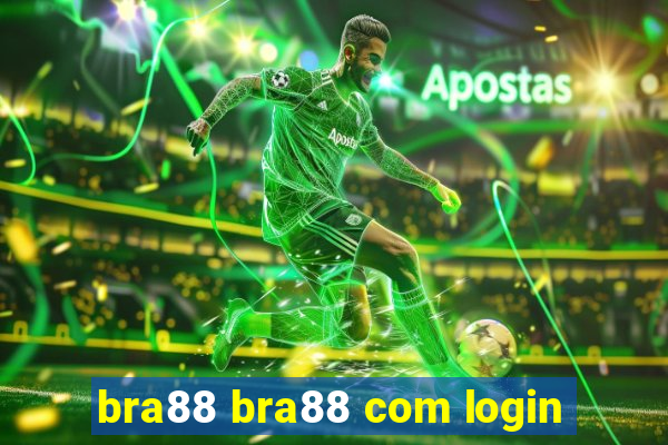 bra88 bra88 com login